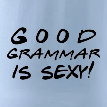 Good grammar is sexy