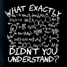 What exactly didnt you understand Chemistry
