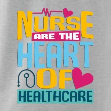 Nurse are the heart of healthcare
