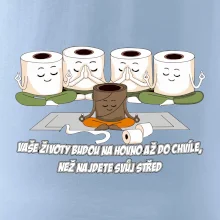 Vaše životy budou na hovno jóga