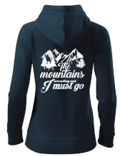 The mountains are calling and i must go