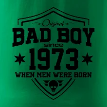Bad boy since 1973