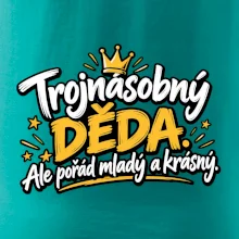 Trojnásobný děda - Ale pořád mladý a krásný