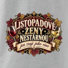 Listopadové ženy nestárnou jen zrají jako víno