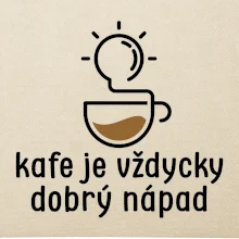 Kafe je vždycky dobrý nápad