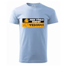 Jsem týhle stavby vedoucí