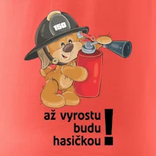Až vyrostu budu hasičkou