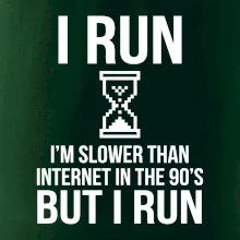 I run slower then internet