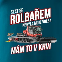 Stát se rolbařem nebyla moje volba, mám to v krvi