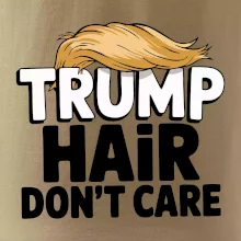 Trump hair dont care