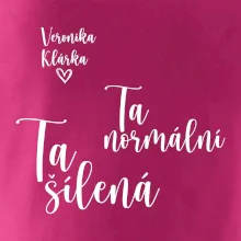 Párové mikiny Ta normální - Ta šílená (nápis na prsu a vaše jména na rukávu)