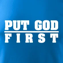 Put God first tlustý nápis