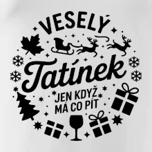 Veselý tatínek jen když  má co pít