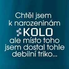 Chtěl jsem dostat k narozeninám kolo