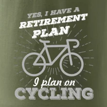 Šedé kolo - Yes, I have a retirement plan, I plan on cycling