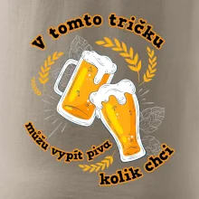 V tomto tričku můžu vypít piva kolik chci