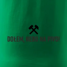 DOŁEM, NEBO NA PIVO!﻿