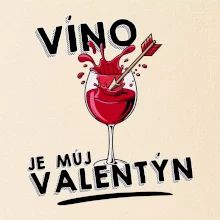 Víno je můj valentýn