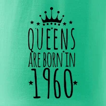 Queens are born in 1960