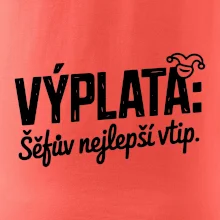VÝPLATA Šéfův nejlepší vtip