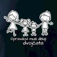 Opravdoví muži dělají dvojčata - holka kluk