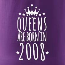 Queens are born in 2008