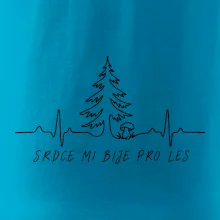Srdce mi bije pro les