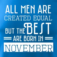 All men are created equal november