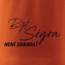 Být ségra není sranda