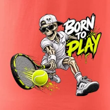 Tenis - Born to play