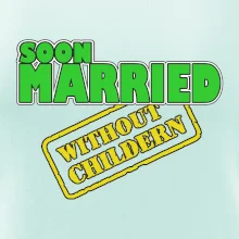 Soon married without childern