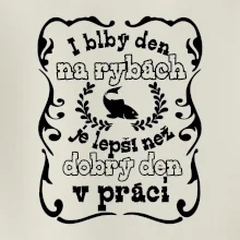 I blbý den na rybách