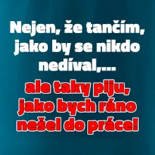 Tančím a piju