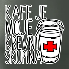 Kafe je moje krevní skupina