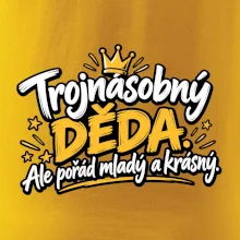 Trojnásobný děda - Ale pořád mladý a krásný