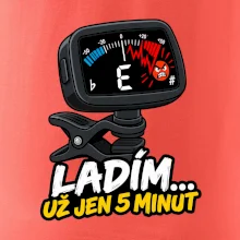 Ladím už jen 5 minut