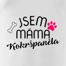 Jsem máma Kokršpěněla
