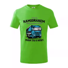 Stát se kamioňákem nebyla moje volba