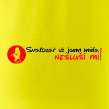 Svatozář už jsem měla, nesluší mi!