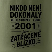 Nikdo není dokonalý ale ti narození v roce 2001 jsou zatraceně blízko