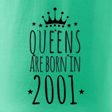 Queens are born in 2001