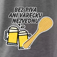 Bez piva ani vařečku nezvednu