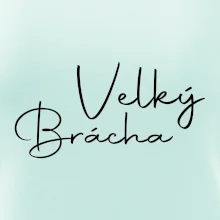 Velký brácha - nápis na zádech