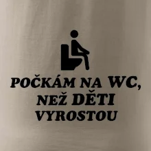 Počkám na WC než děti vyrostou