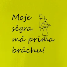 Moje ségra má prima bráchu!