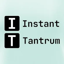 IT Nápis Instant Tantrum