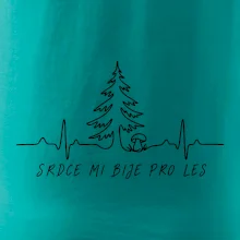 Srdce mi bije pro les