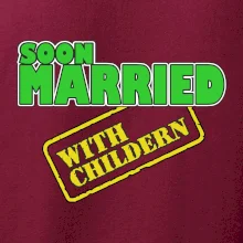 Soon married with childern