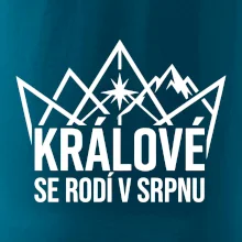 Hory - králové se rodí v srpnu