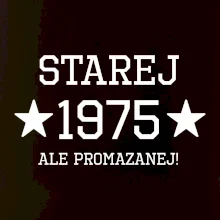 Starej ale promazanej